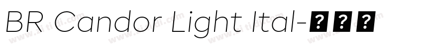 BR Candor Light Ital字体转换